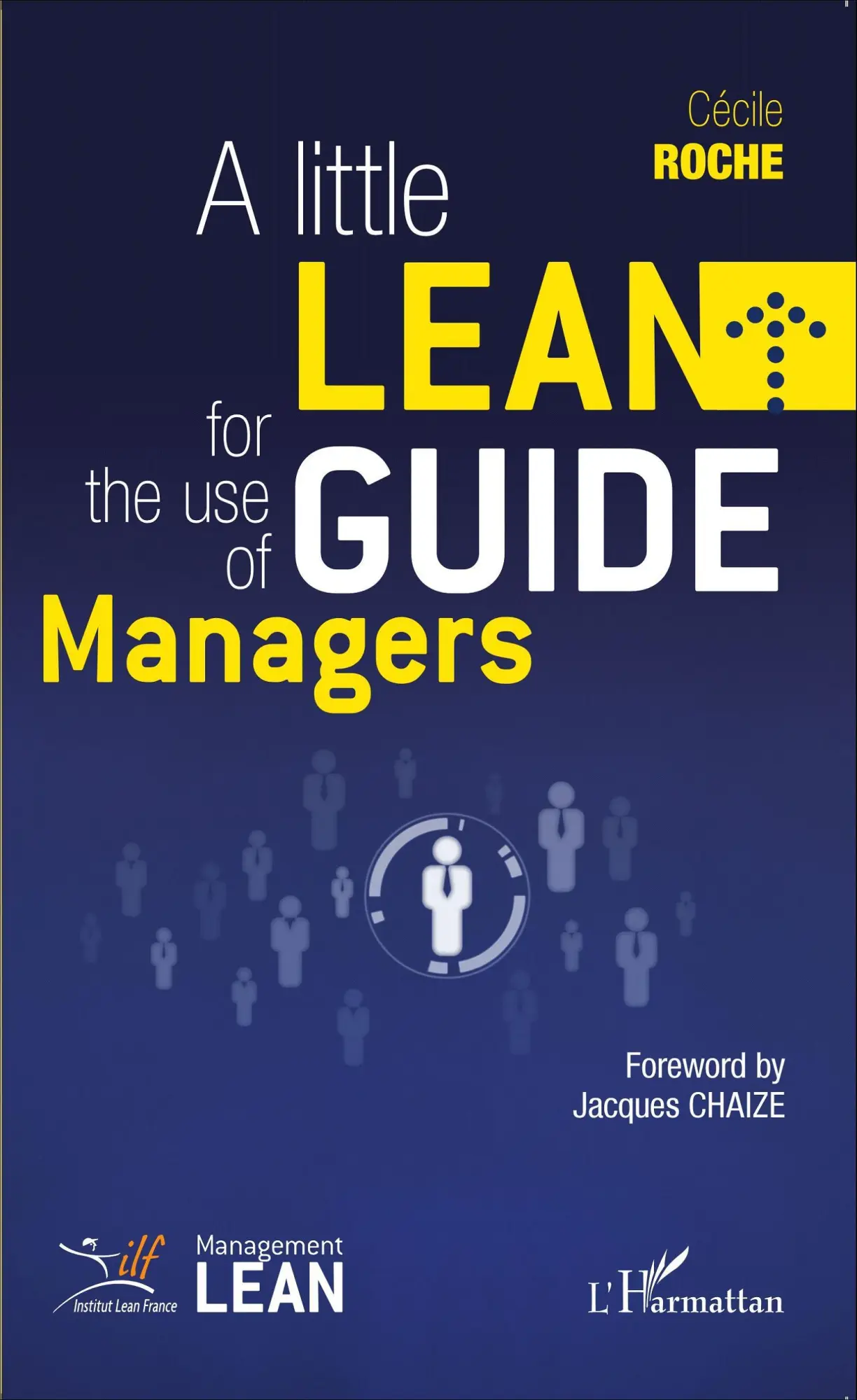 Cover: 9782343059181 | Little Lean Guide for the Use of Managers | Cécile Roche | Taschenbuch