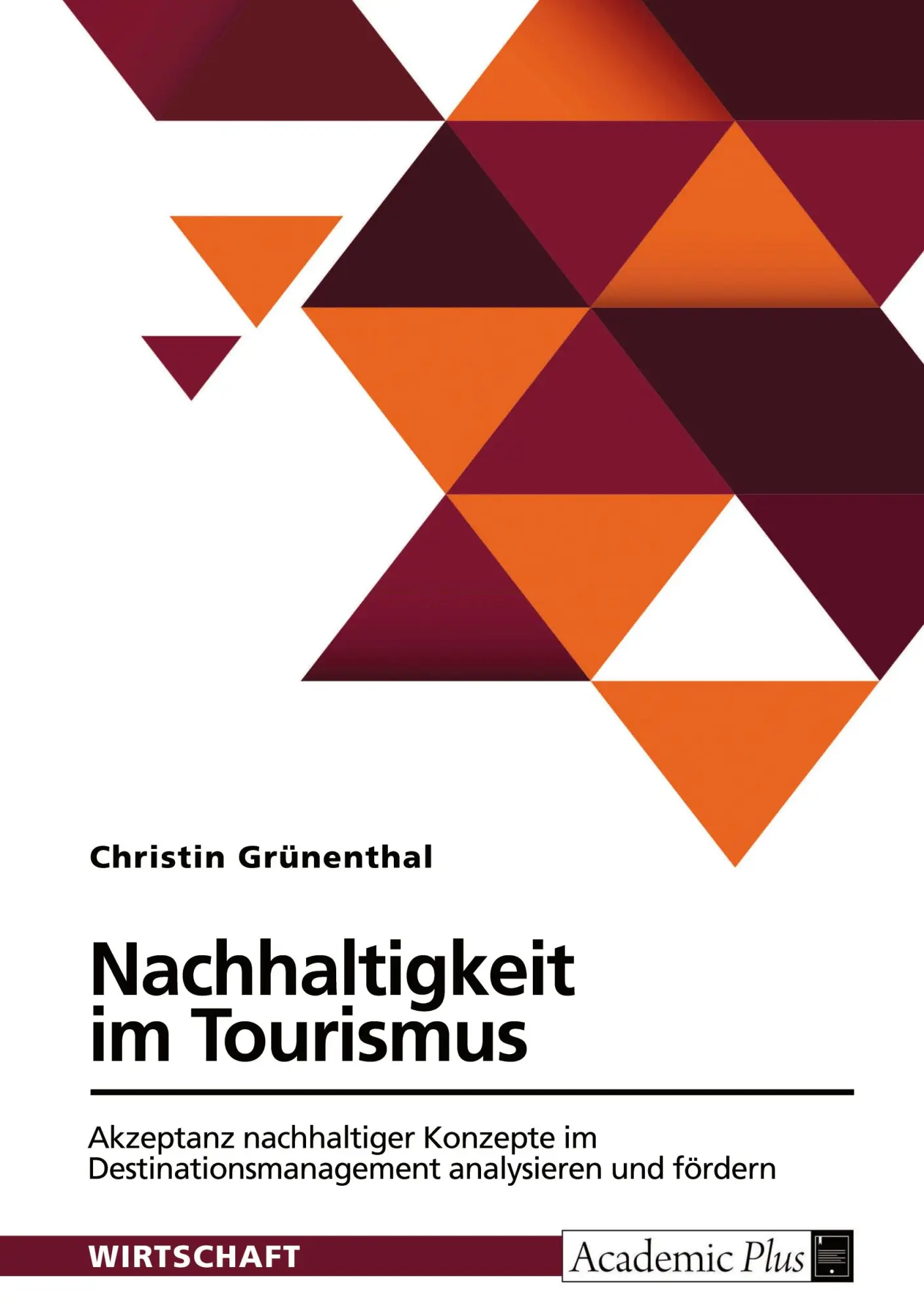 Cover: 9783389119181 | Nachhaltigkeit im Tourismus | Christin Grünenthal | Taschenbuch | 2025