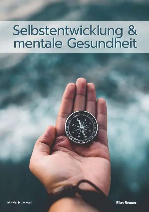 Cover: 9783991659181 | Selbstentwicklung &amp; mentale Gesundheit | Ein Schulbuch | Taschenbuch