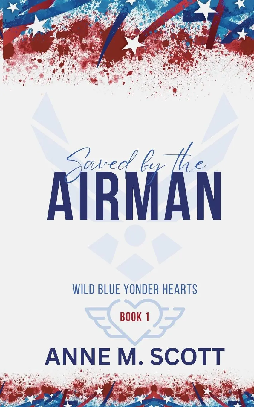 Cover: 9798223589181 | Saved by the Airman | Anne M. Scott | Taschenbuch | Englisch | 2023
