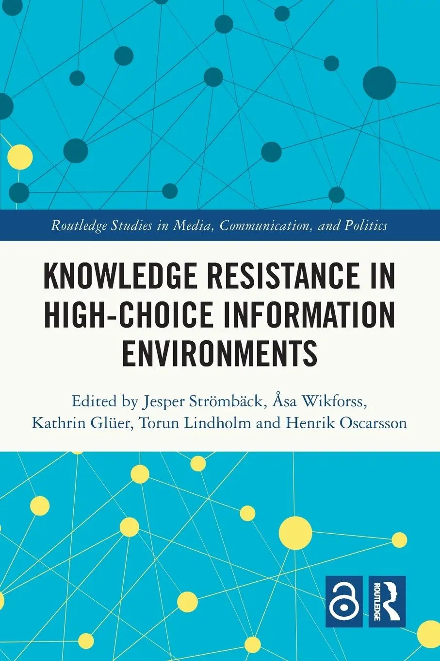 Cover: 9780367629281 | Knowledge Resistance in High-Choice Information Environments | Buch