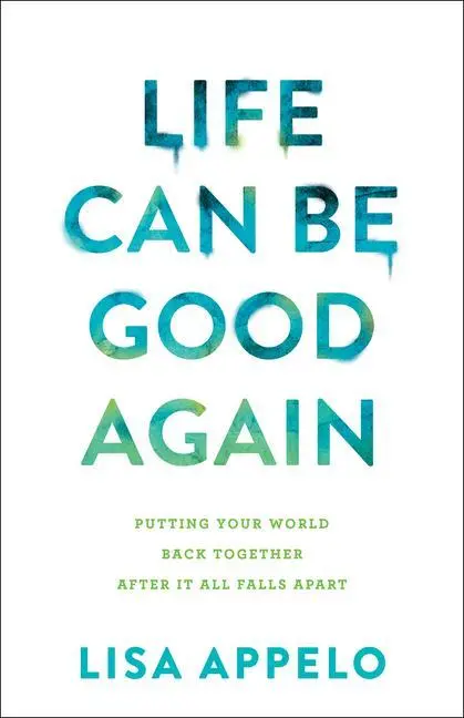 Cover: 9780764239281 | Life Can Be Good Again | Lisa Appelo | Taschenbuch | Englisch | 2022