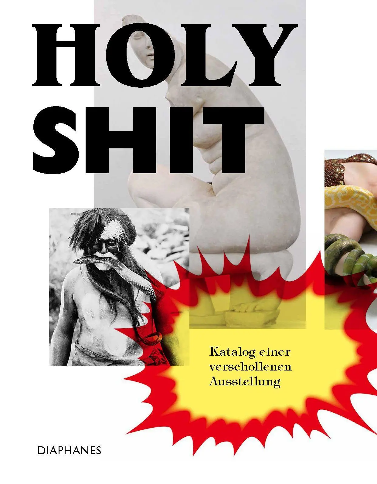 Cover: 9783037349281 | Holy Shit | Katalog einer verschollenen Ausstellung, hors série | Buch