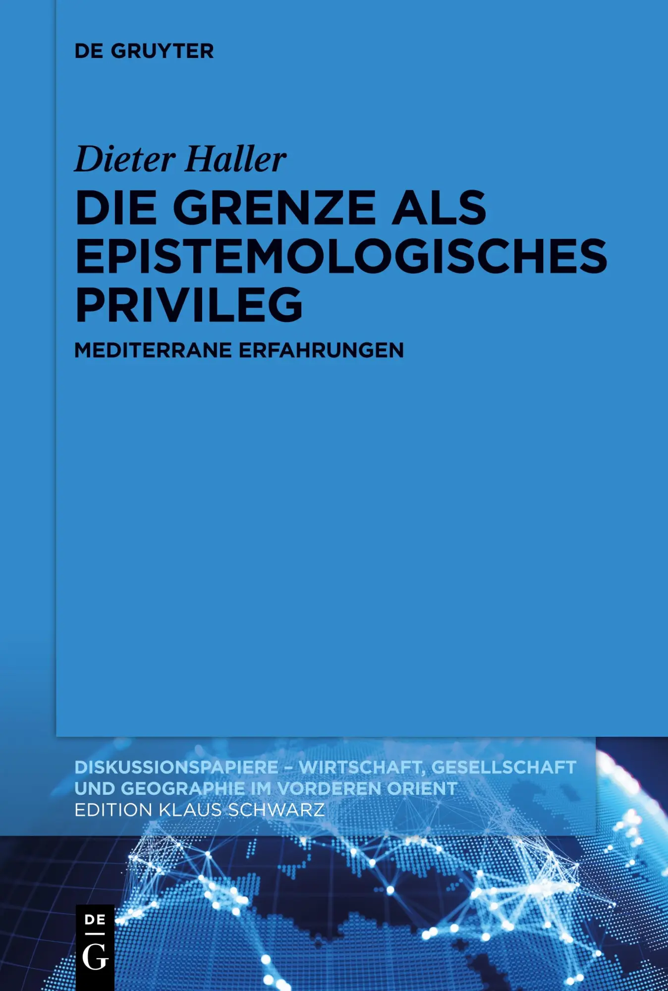 Cover: 9783110749281 | Die Grenze als epistemologisches Privileg | Mediterrane Erfahrungen