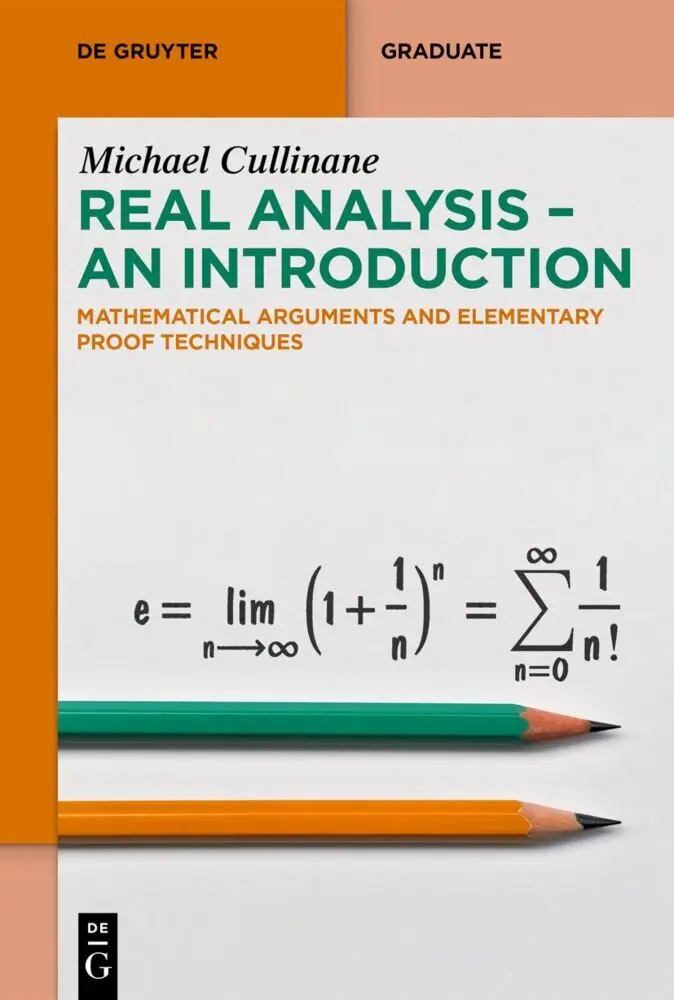 Cover: 9783111429281 | Real Analysis - An Introduction | Michael Cullinane | Taschenbuch
