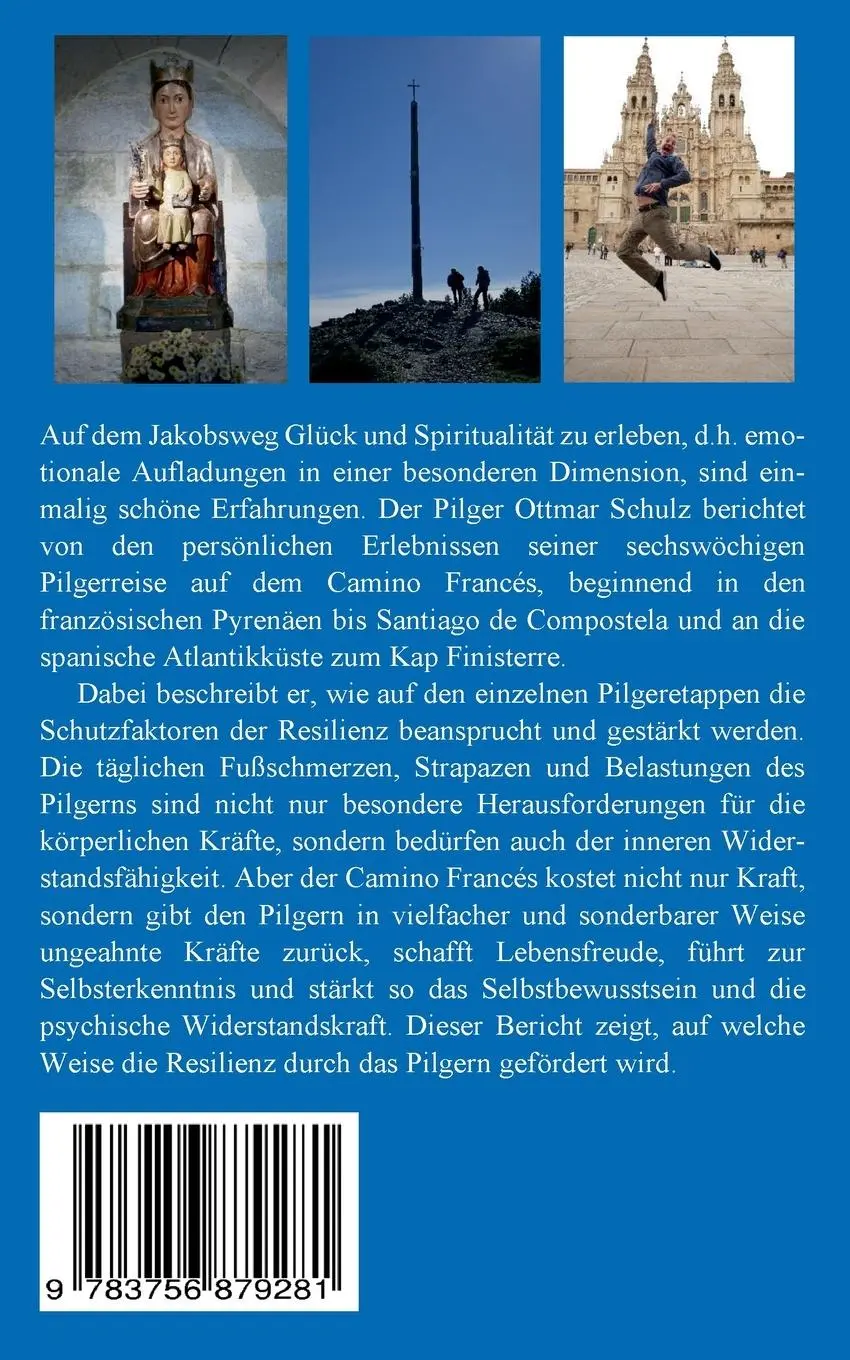 Rückseite: 9783756879281 | Auf dem Jakobsweg zur Resilienz | Ottmar Schulz | Taschenbuch | 332 S.