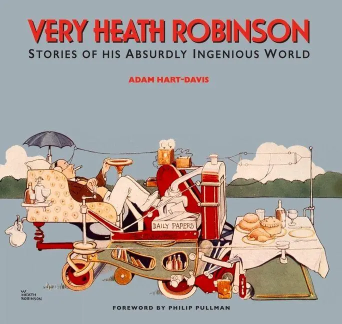 Cover: 9781873329481 | Very Heath Robinson | Stories of His Absurdly Ingenious World | Buch