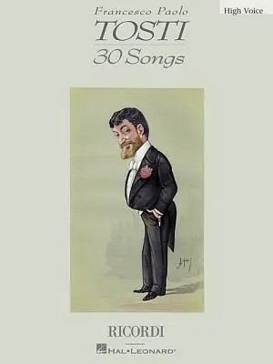 Cover: 73999199581 | Francesco Paolo Tosti - 30 Songs | High Voice | Francesco Paolo Tosti