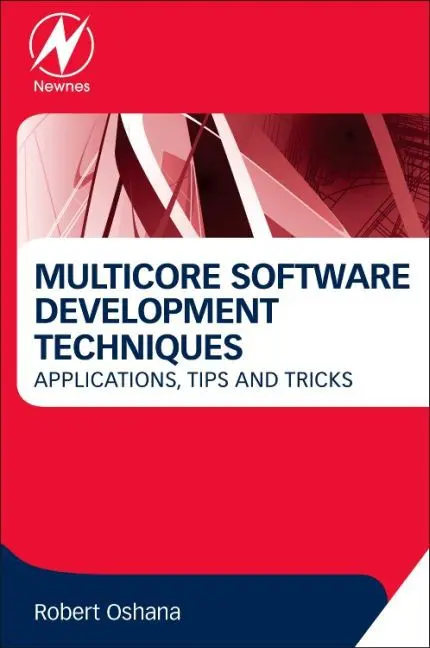 Cover: 9780128009581 | Multicore Software Development Techniques | Robert Oshana | Buch