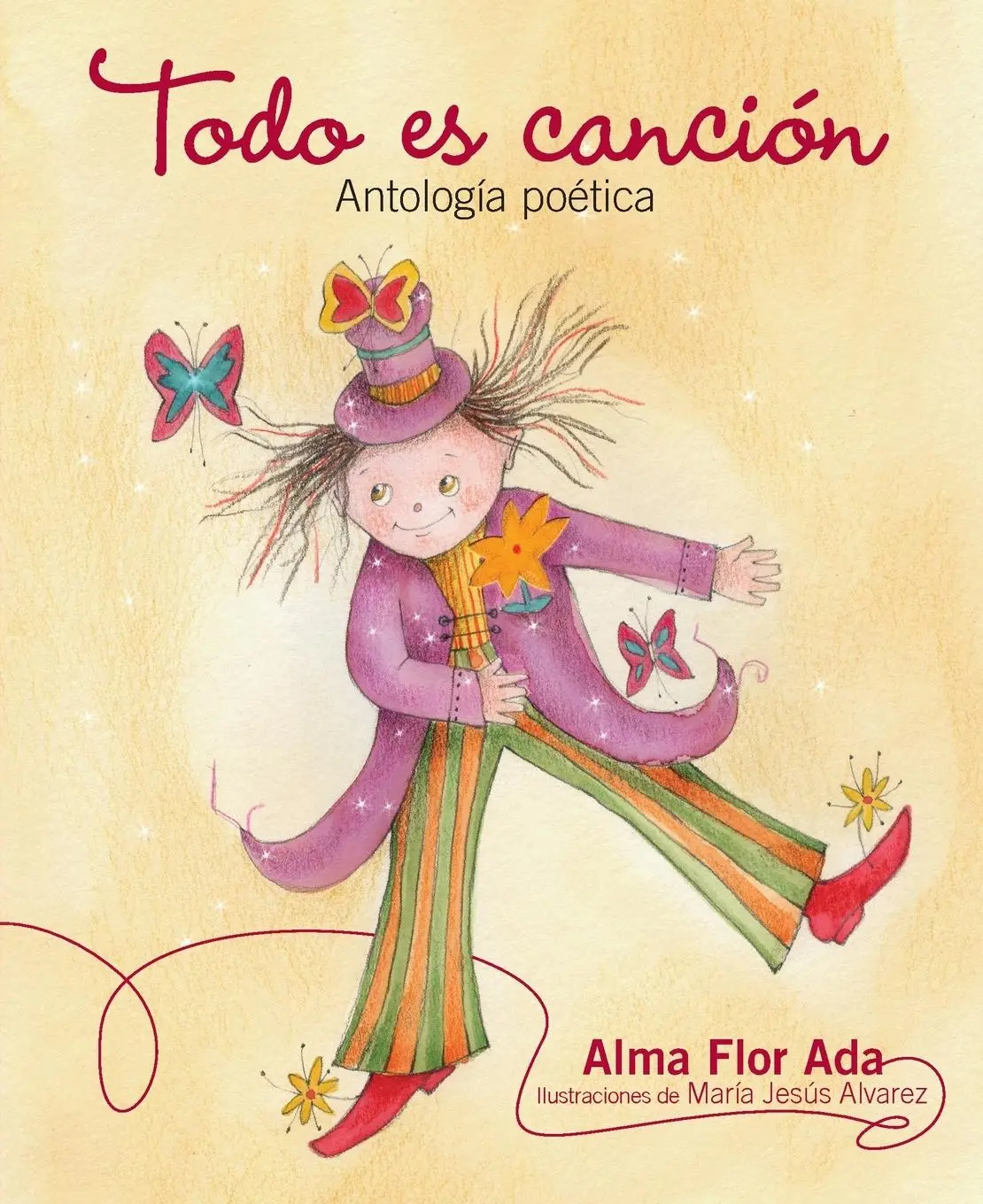 Cover: 9781631139581 | Todo es canción | antología poética | Alma Flor Ada | Taschenbuch