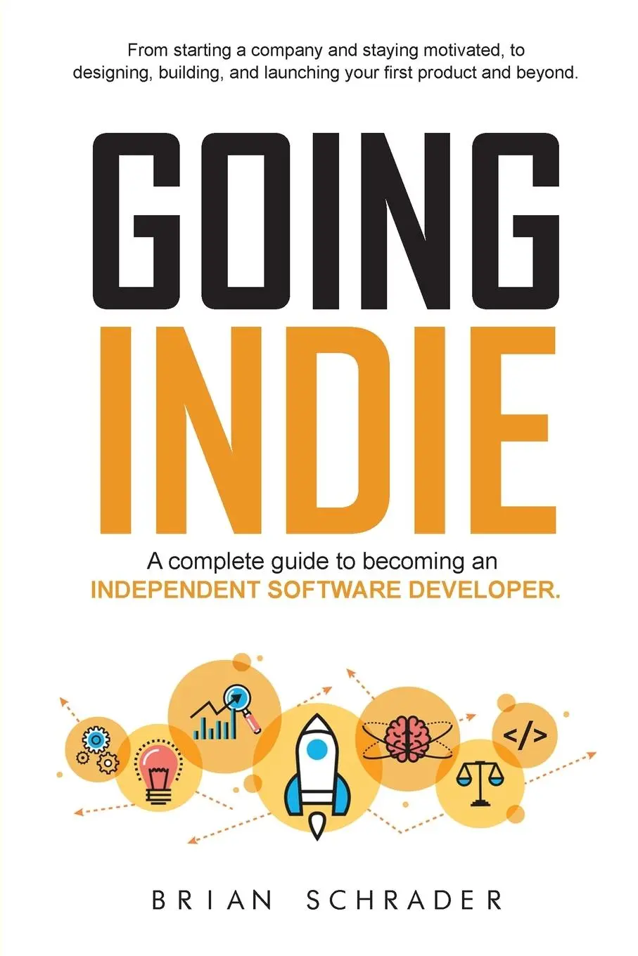 Cover: 9781636259581 | Going Indie | Brian Schrader | Taschenbuch | Englisch | 2020
