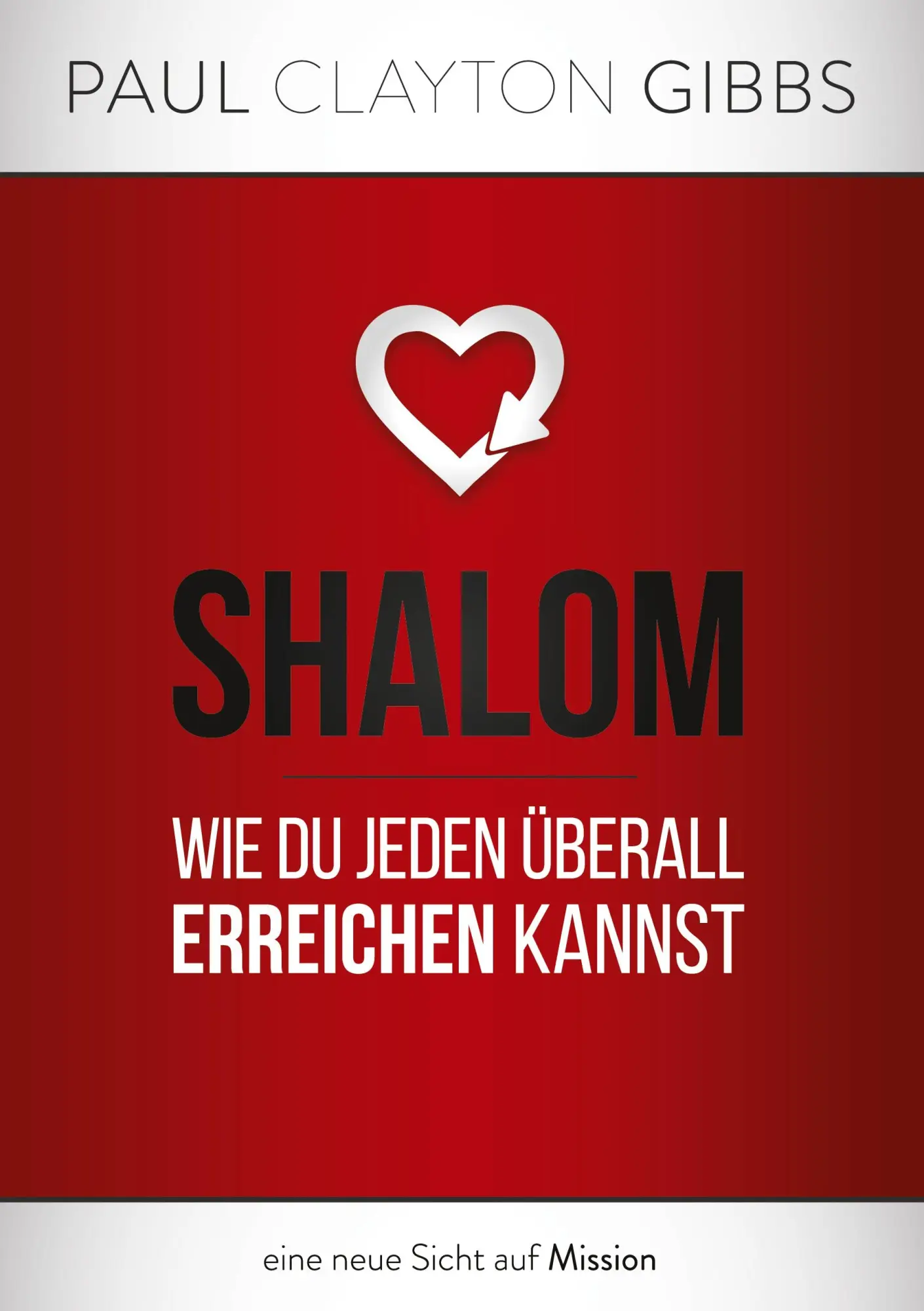 Cover: 9781946369581 | Shalom | Wie du jeden überall erreichen kannst | Paul Clayton Gibbs