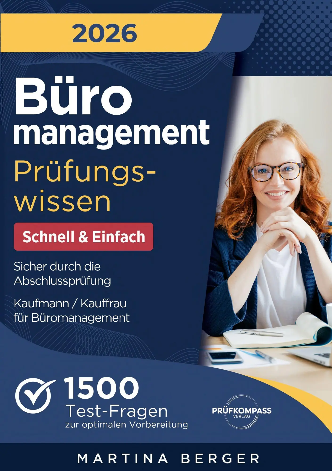 Cover: 9781964329581 | Büromanagement Prüfungswissen - Schnell &amp; Einfach | Martina Berger