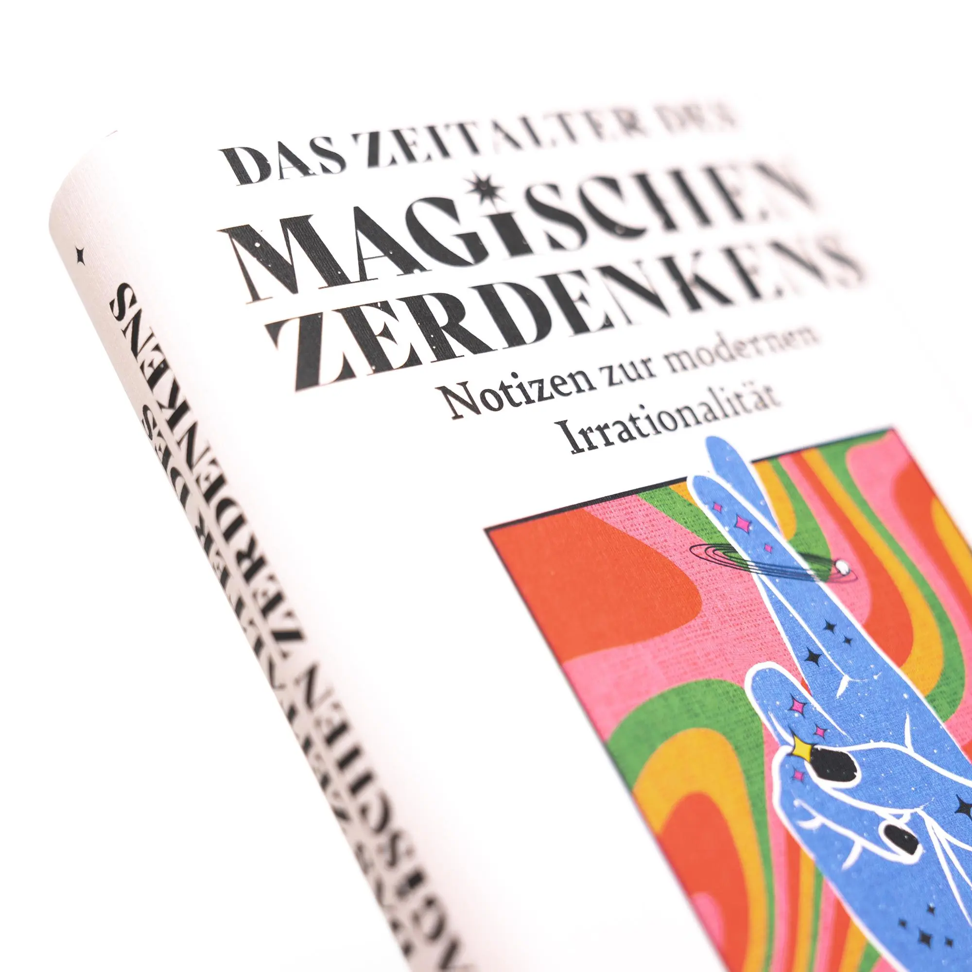 Bild: 9783365009581 | Das Zeitalter des magischen Zerdenkens. Notizen zur modernen...