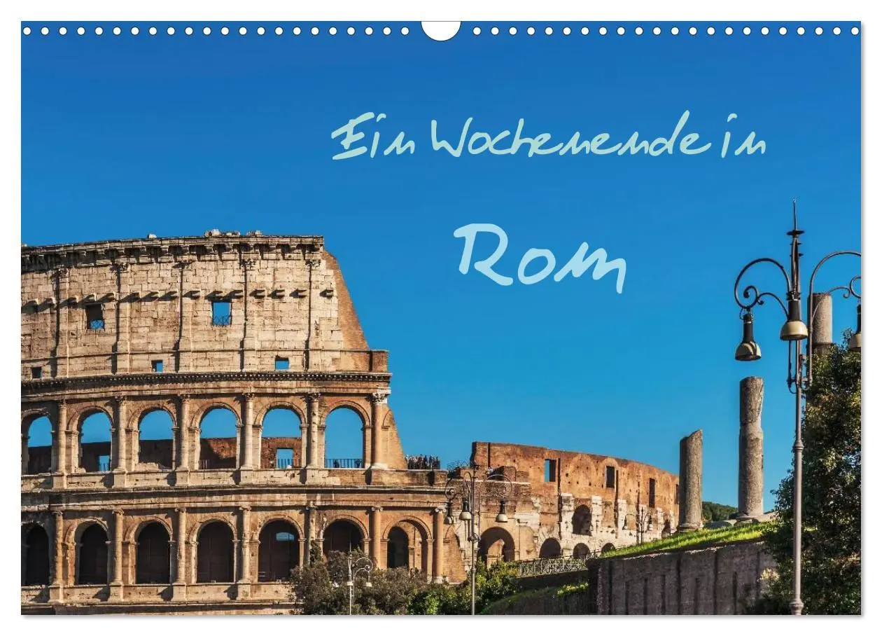 Cover: 9783516199581 | Ein Wochenende in Rom (Wandkalender 2026 DIN A3 quer), CALVENDO...