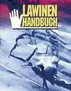 Cover: 9783702219581 | Lawinenhandbuch | Land Tirol. | Taschenbuch | 260 S. | Deutsch | 2000