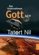 Cover: 9783844889581 | Das Unternehmen Gott. Teil III | Tatort Nil | Judas Aries | Buch