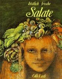 Cover: 9783921799581 | Köstlich frische Salate als Vorspeise | Olli Leebs Kochbücher | Leeb