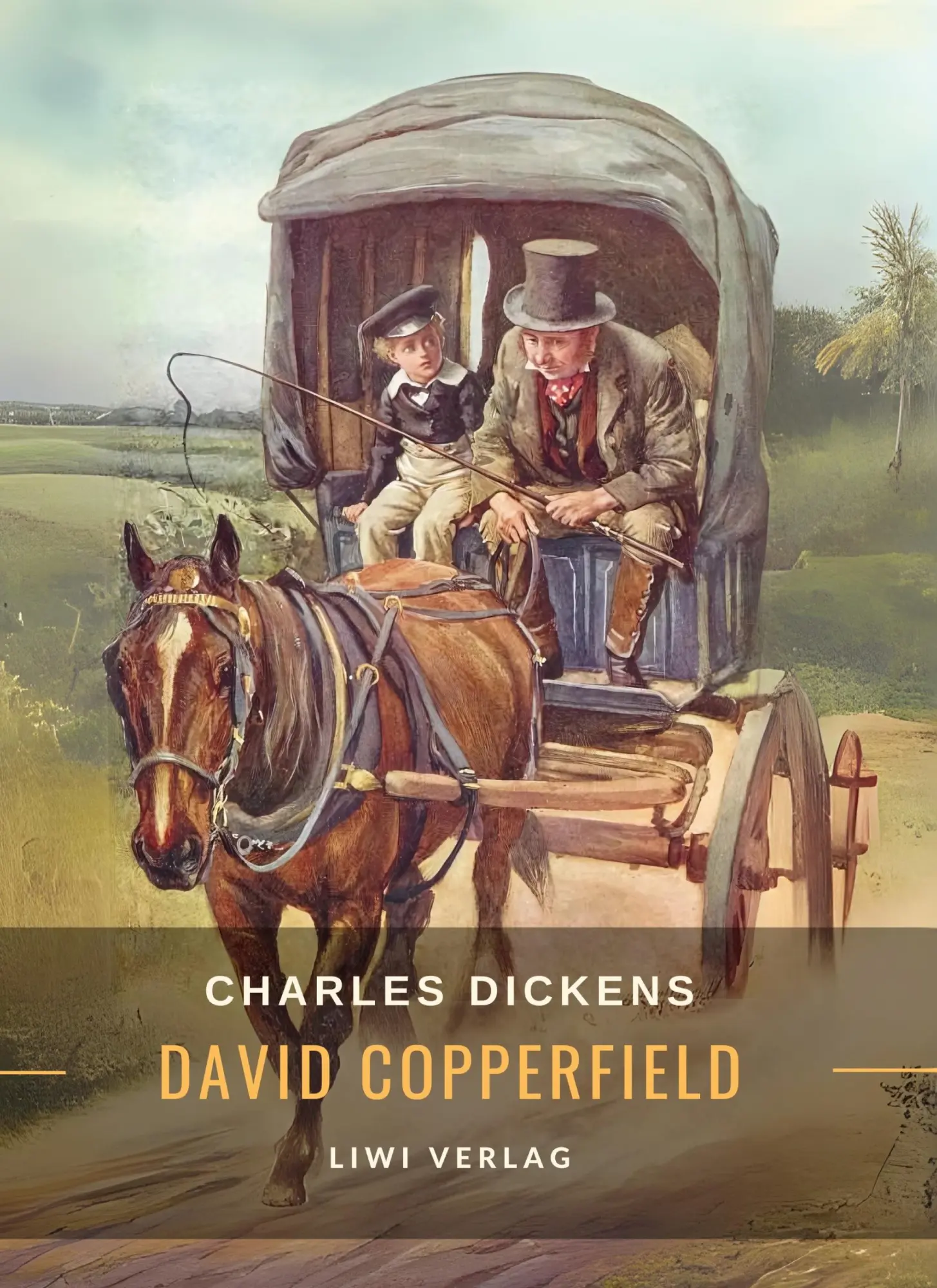 Cover: 9783965429581 | Charles Dickens: David Copperfield. Vollständige Neuausgabe | Dickens