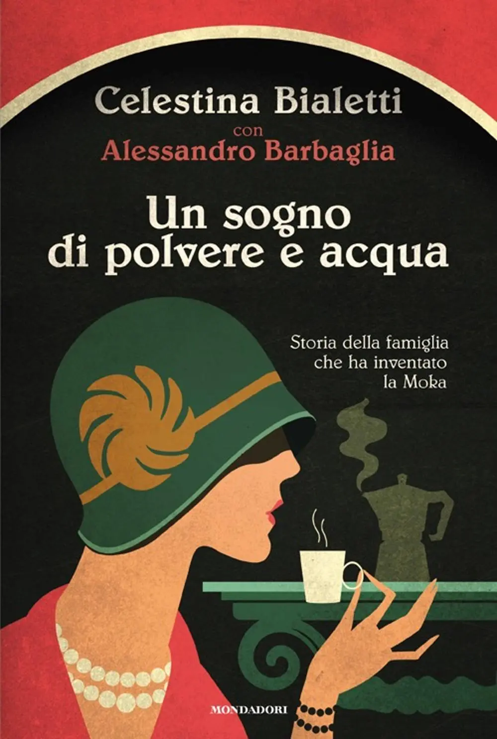 Cover: 9788804789581 | Un sogno di polvere e acqua. Storia della famiglia che ha inventato...