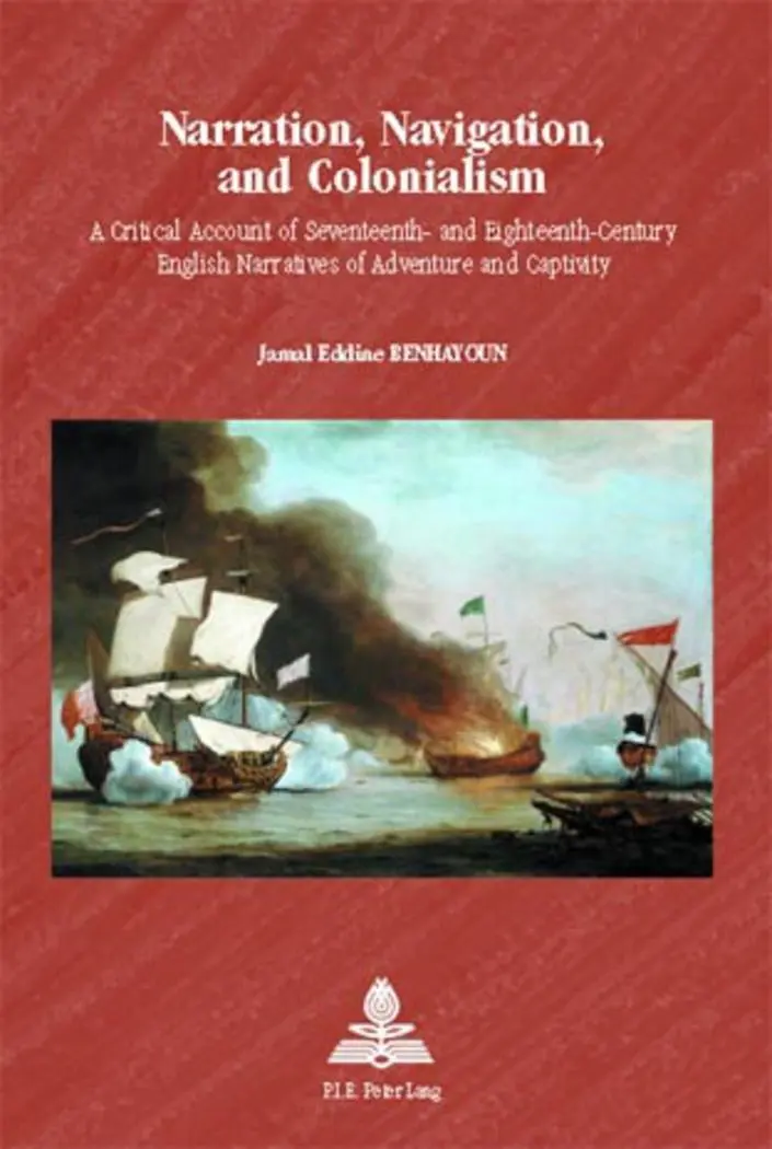 Cover: 9789052019581 | Narration, Navigation, and Colonialism | Jamal Eddine Benhayoun | Buch