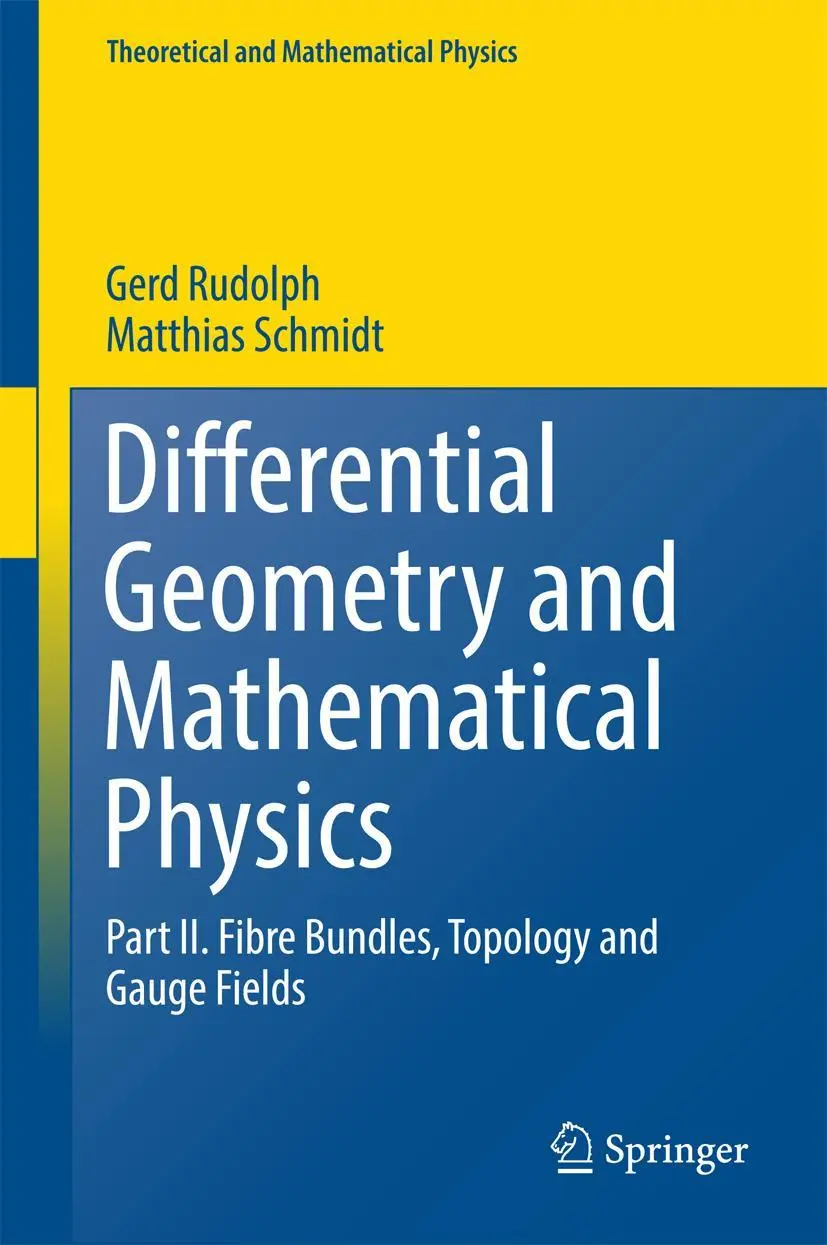 Cover: 9789402409581 | Differential Geometry and Mathematical Physics | Gerd Rudolph (u. a.)