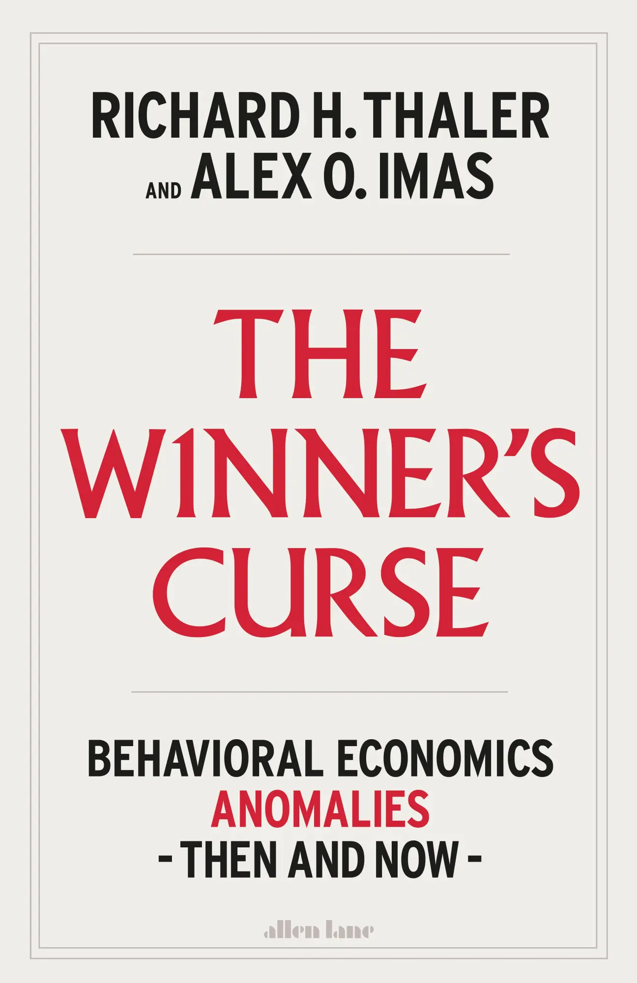 Cover: 9780241789681 | The Winner's Curse | Behavioral Economics Anomalies Then and Now