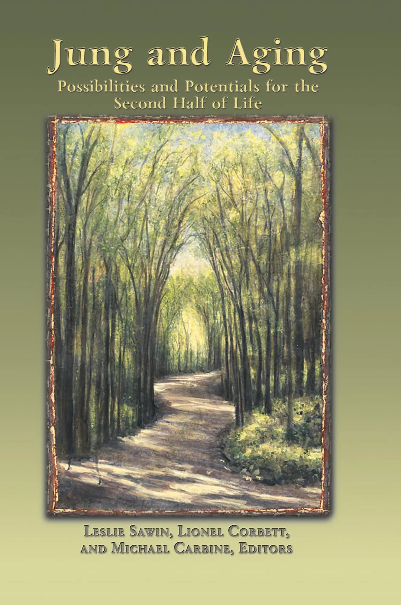 Cover: 9781630519681 | Jung And Aging | Leslie Sawin (u. a.) | Taschenbuch | Englisch | 2021