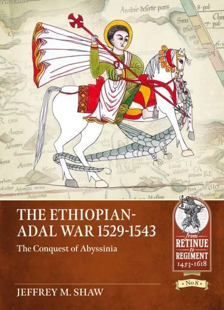 Cover: 9781914059681 | The Ethiopian-Adal War 1529-1543 | The Conquest of Abyssinia | Shaw