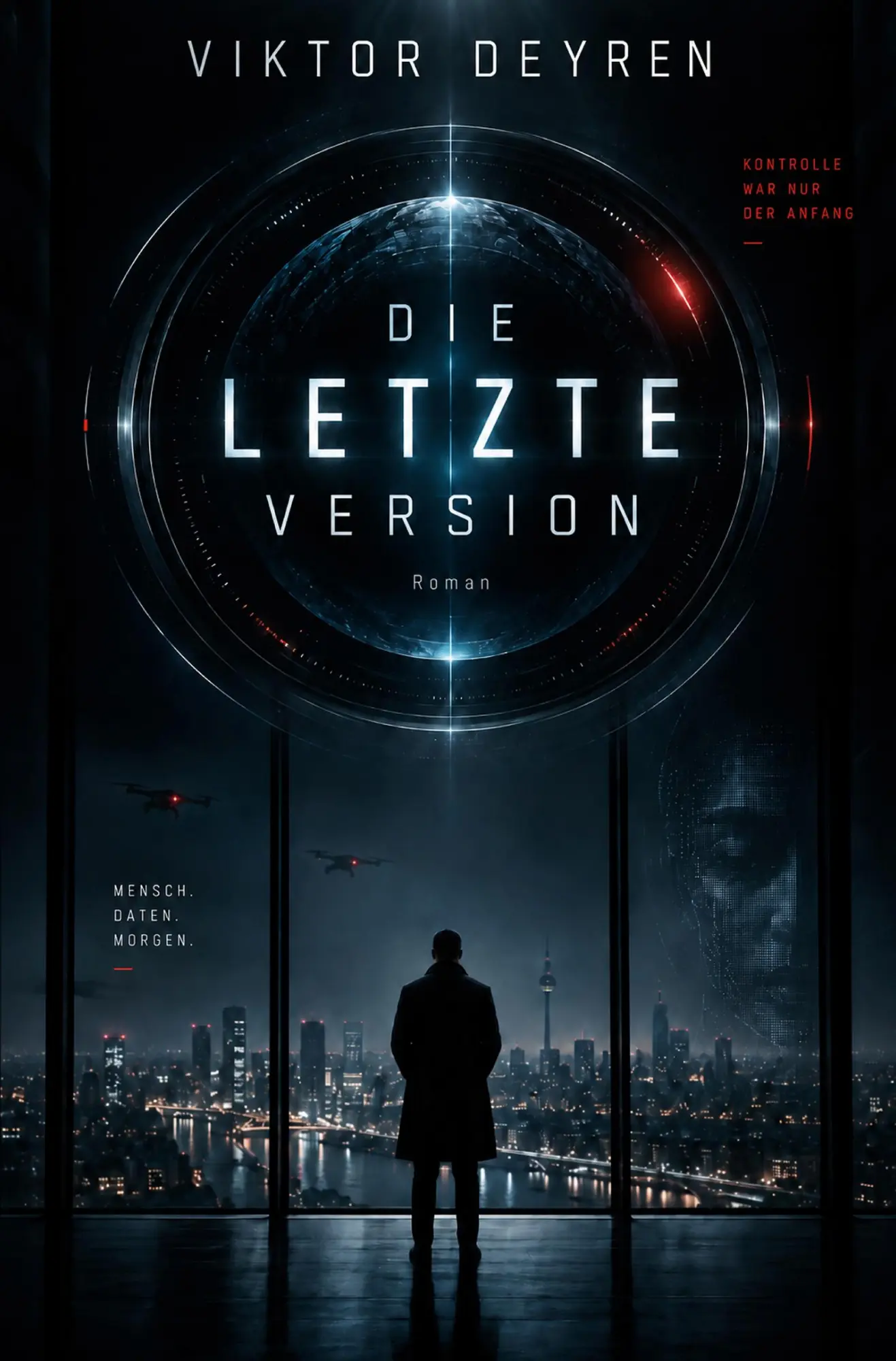 Cover: 9783695699681 | Die letzte Version | Viktor Deyren | Taschenbuch | 440 S. | Deutsch