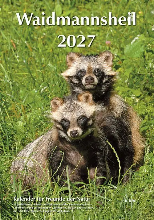 Cover: 9783871819681 | Waidmannsheil 2027 | Kalender für Freunde der Natur | DRW-Verlag