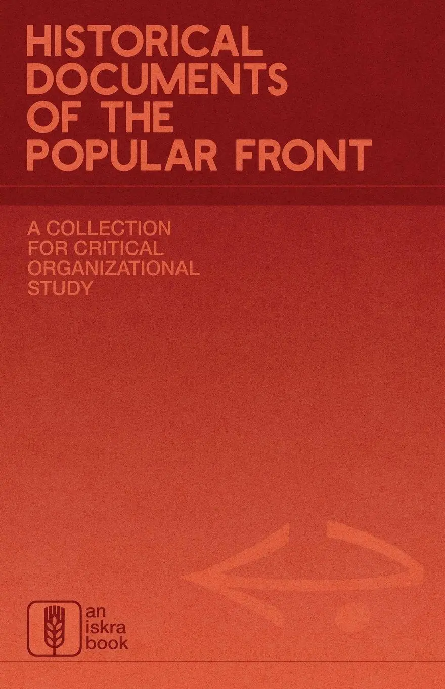 Cover: 9798295749681 | Historical Documents of the Popular Front | Iskra Books | Taschenbuch