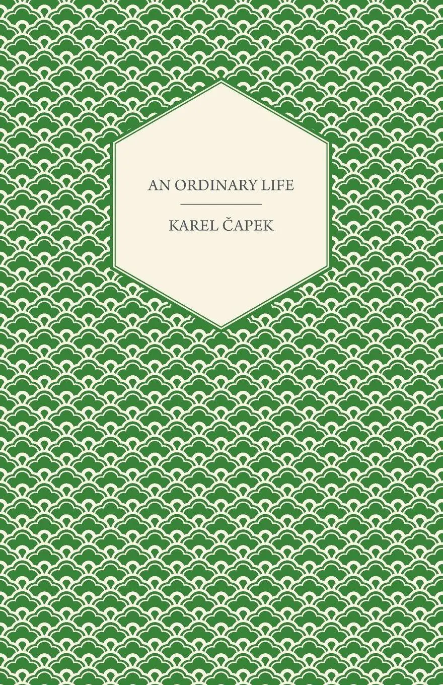 Cover: 9781447459781 | An Ordinary Life | Karel ¿Apek | Taschenbuch | Kartoniert / Broschiert