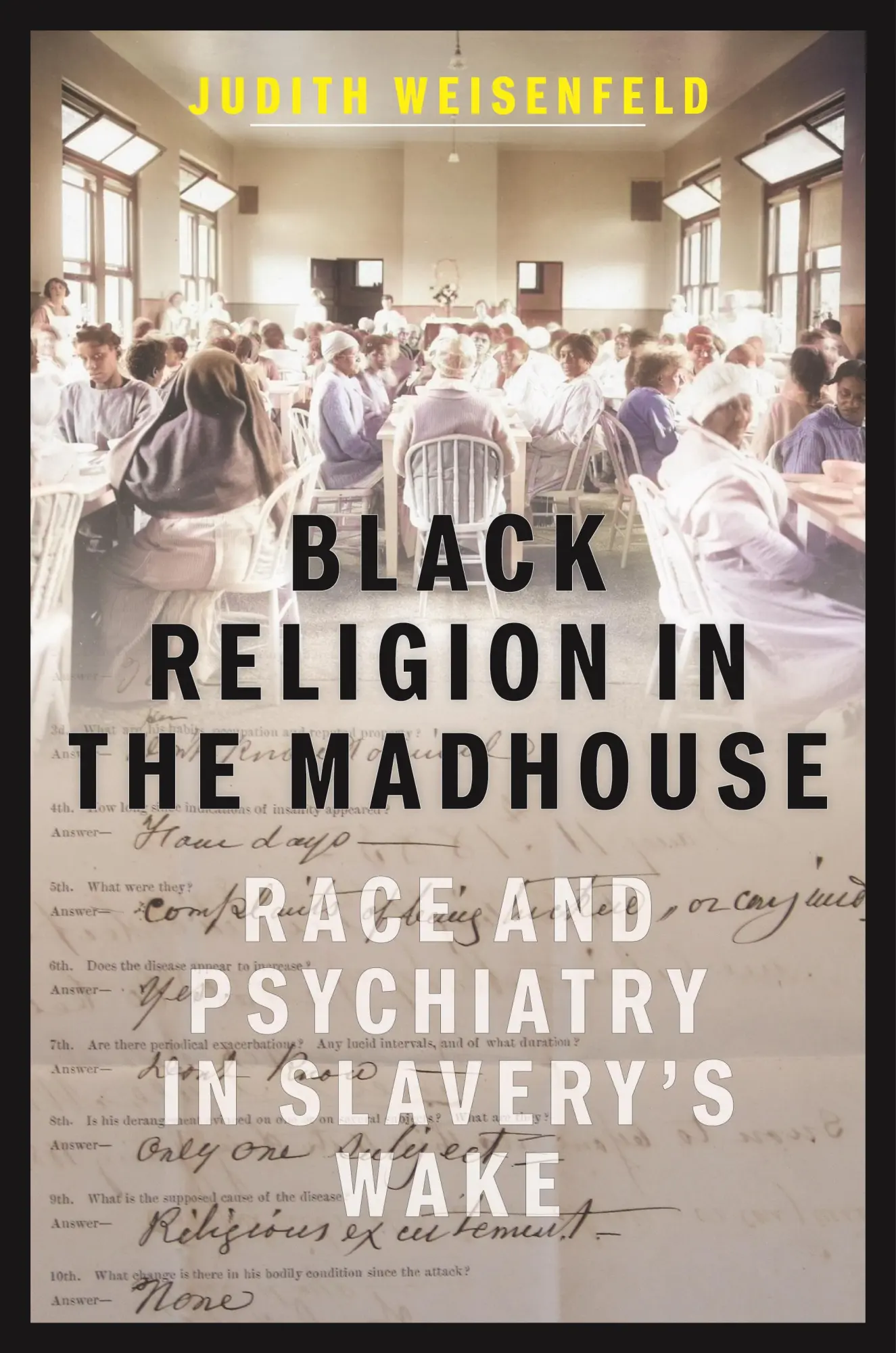 Cover: 9781479829781 | Black Religion in the Madhouse | Race and Psychiatry in Slavery's Wake
