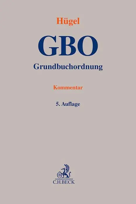 Cover: 9783406809781 | Grundbuchordnung | Stefan Hügel | Buch | XVIII | Deutsch | 2024