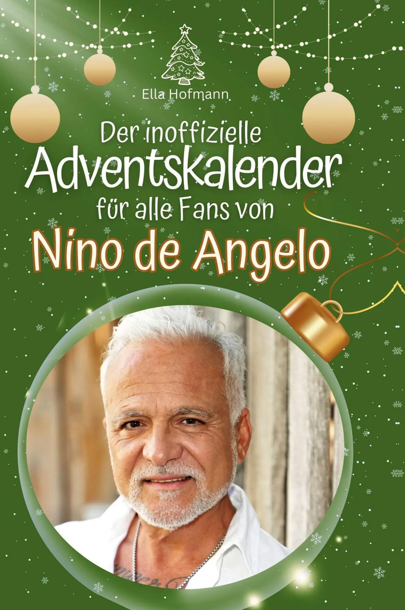 Cover: 9783759109781 | Der inoffizielle Adventskalender für alle Fans von Nino de Angelo