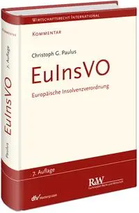 Paulus, Christoph Georg: EuInsVO - Europäische Insolvenzverordnung