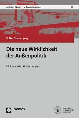 Cover: 9783848759781 | Die neue Wirklichkeit der Außenpolitik | Diplomatie im 21. Jahrhundert