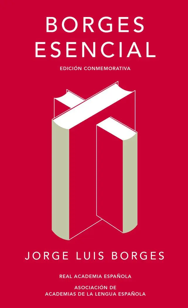 Cover: 9788420479781 | Borges esencial (Edición conmemorativa de la RAE y la ASALE) | Buch