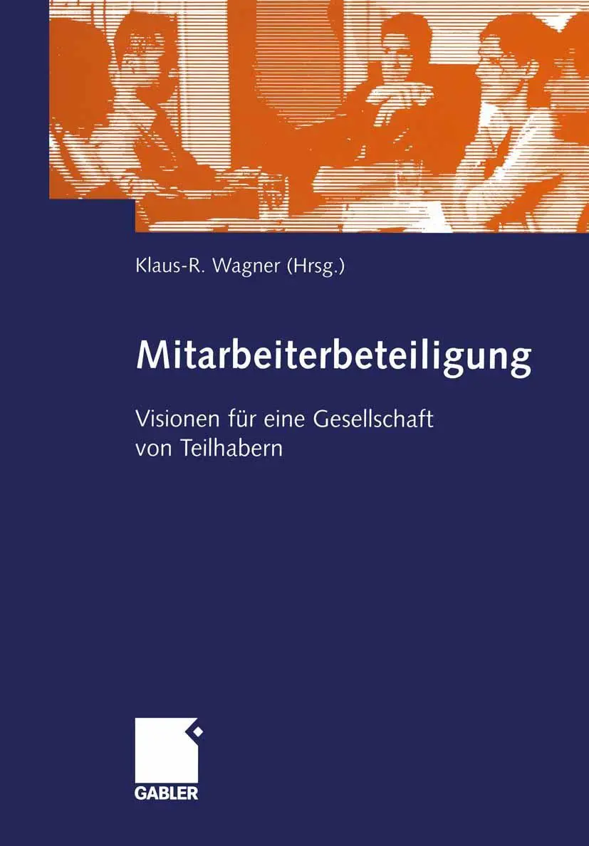 Cover: 9783322889881 | Mitarbeiterbeteiligung | Visionen für eine Gesellschaft von Teilhabern