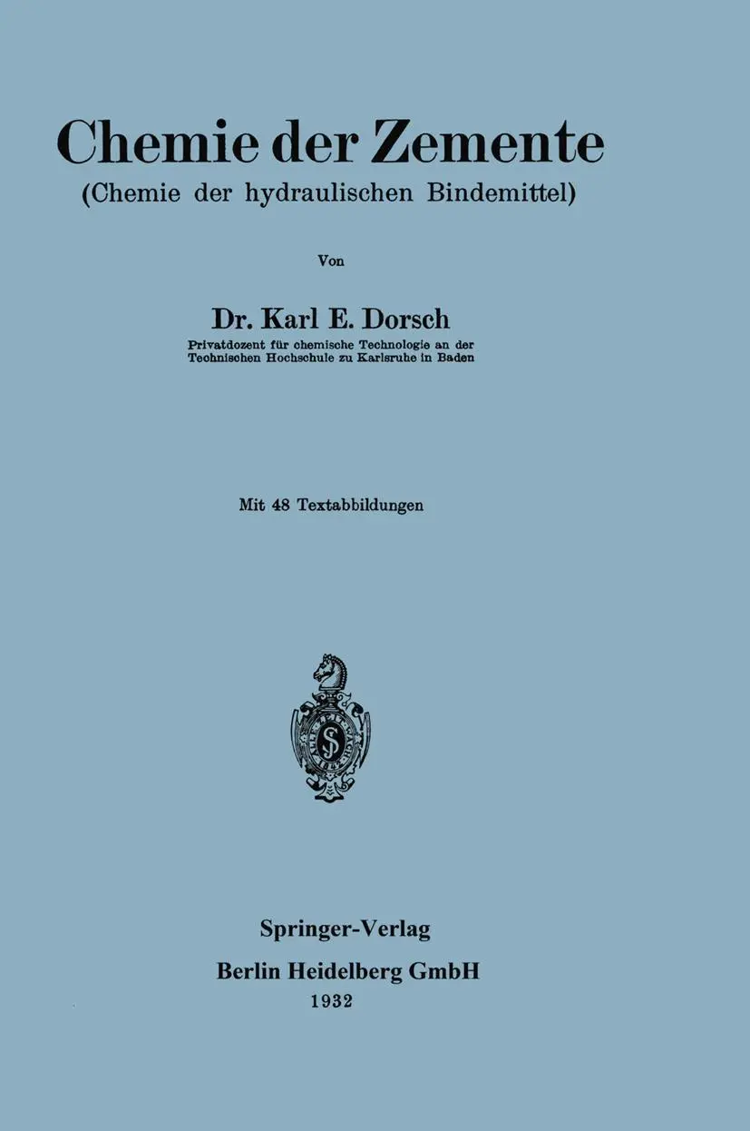 Cover: 9783662389881 | Chemie der Zemente | Chemie der hydraulischen Bindemittel | Dorsch | v