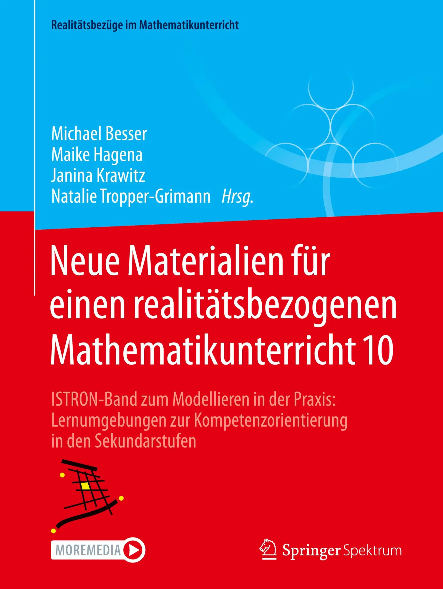 Cover: 9783662699881 | Neue Materialien für einen realitätsbezogenen Mathematikunterricht 10