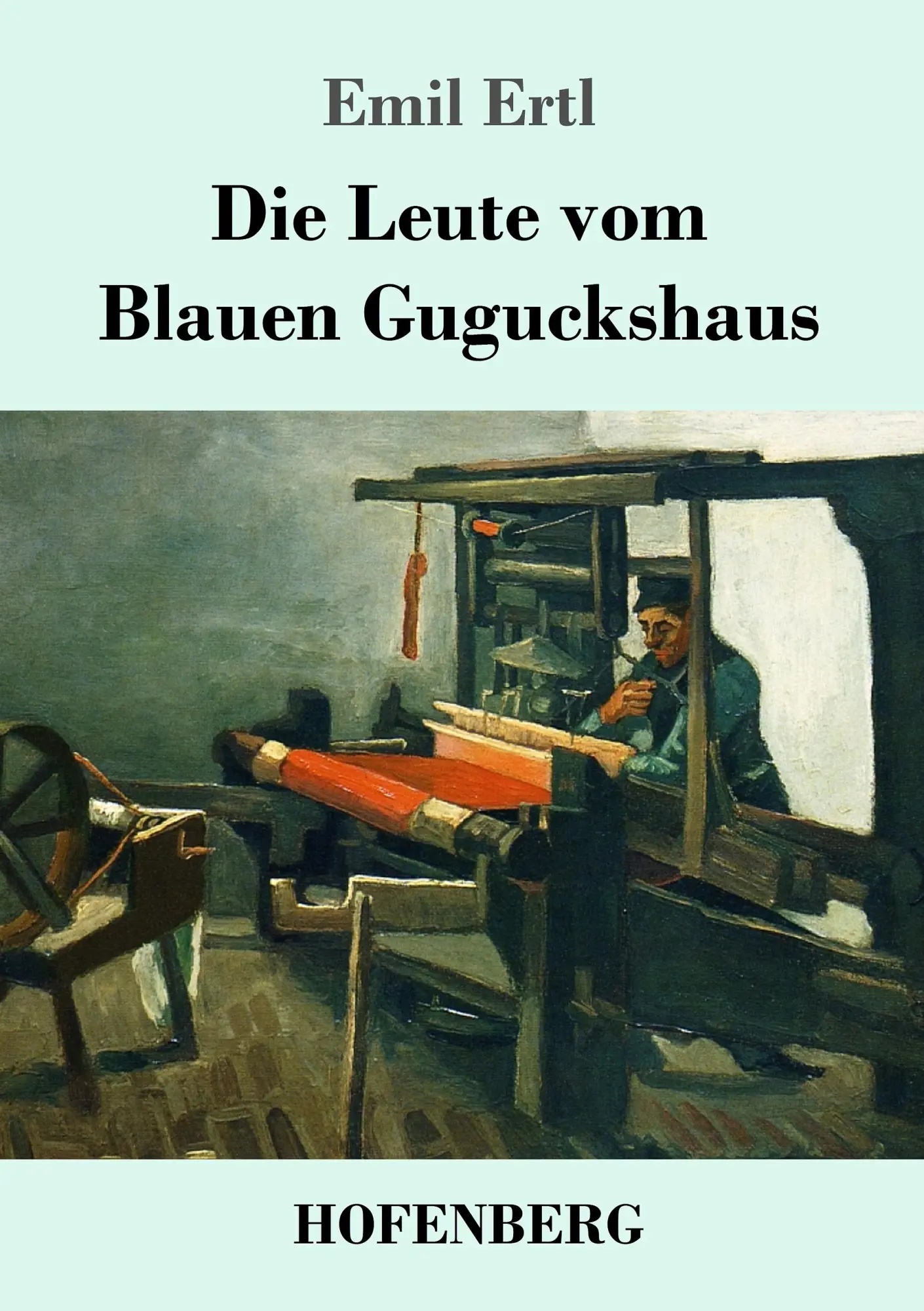 Cover: 9783743709881 | Die Leute vom Blauen Guguckshaus | Emil Ertl | Taschenbuch | 328 S.