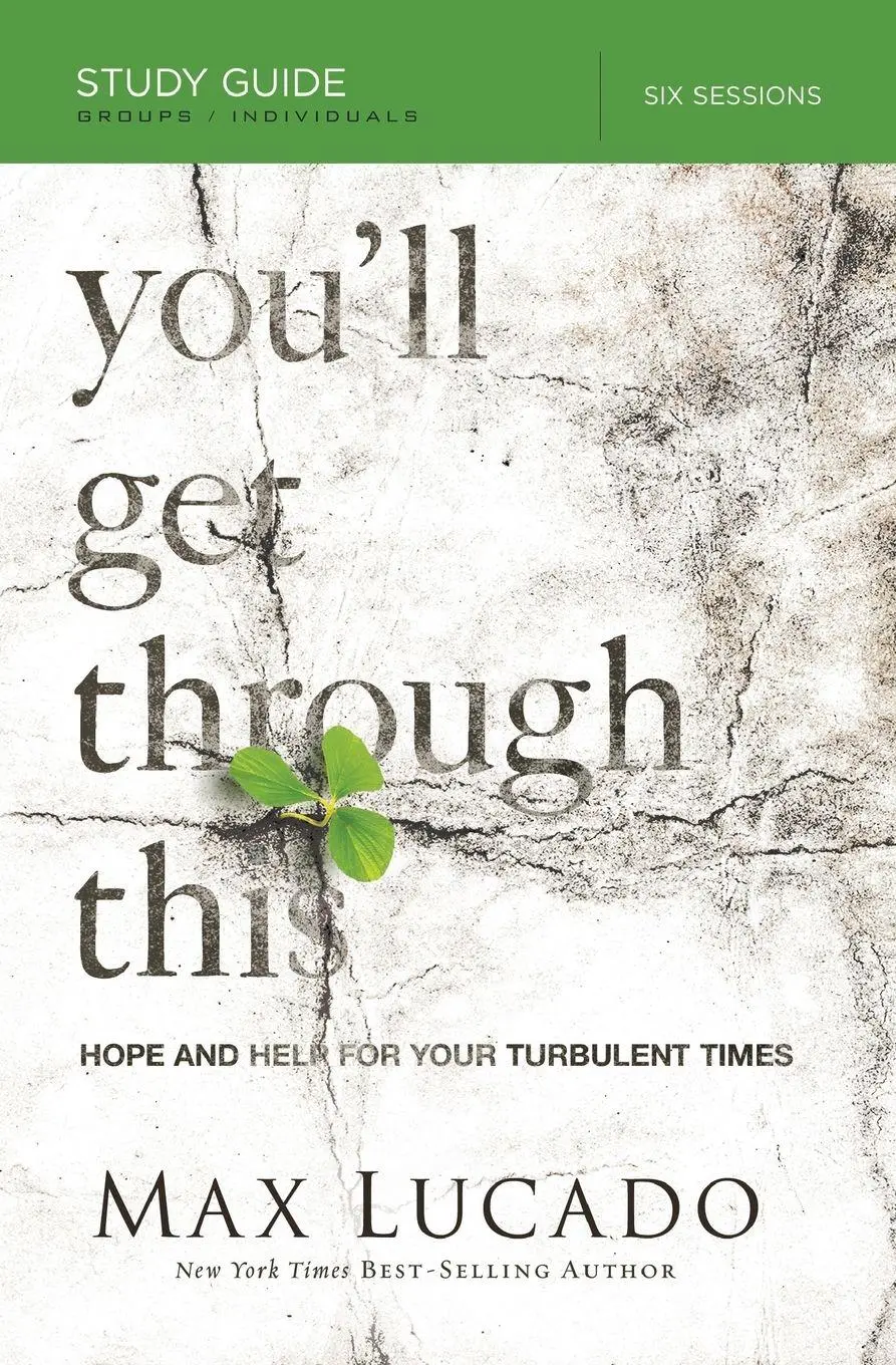 Cover: 9780849959981 | A You'll Get Through This Bible Study Guide | Max Lucado | Taschenbuch