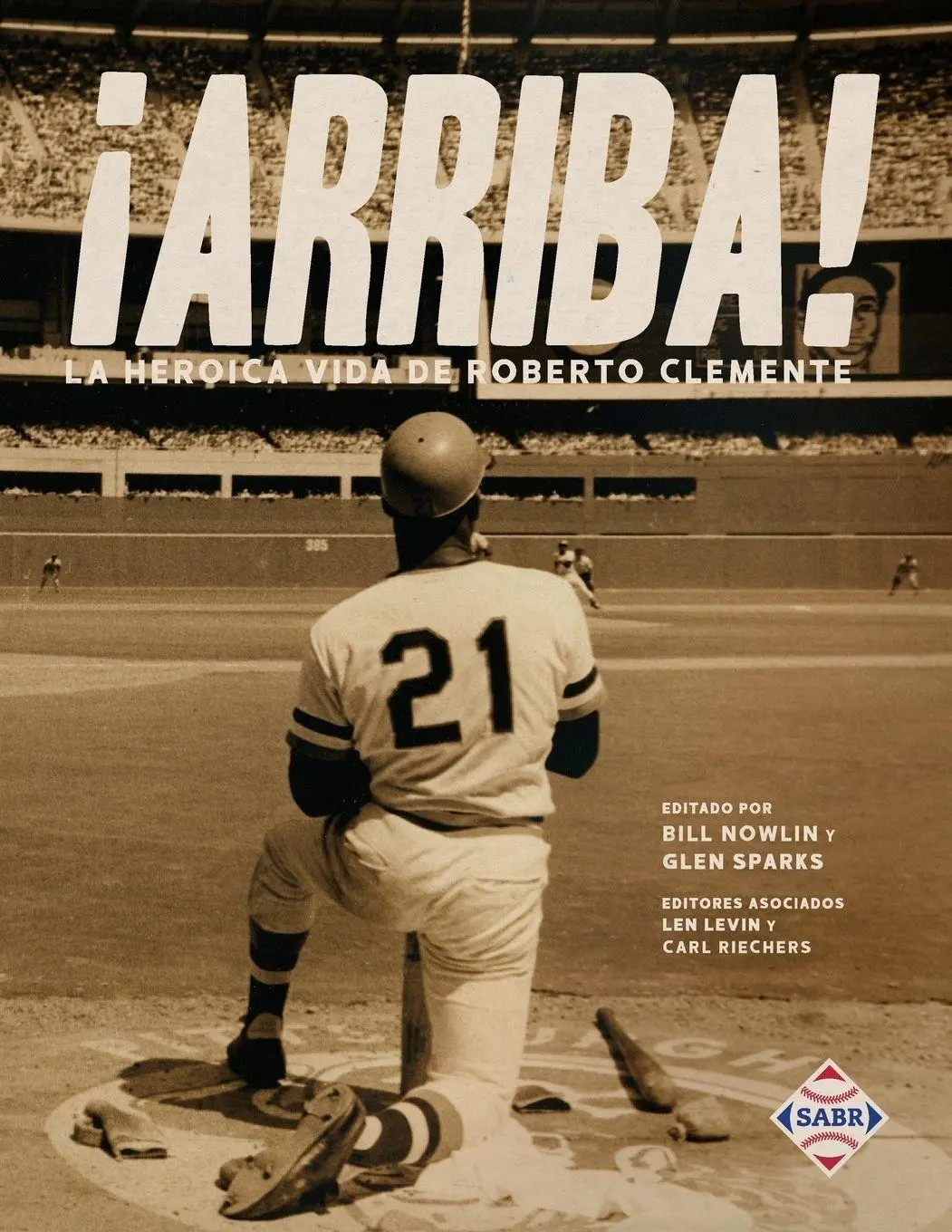 Cover: 9781970159981 | ¡Arriba! La heroica vida de Roberto Clemente | Bill Nowlin (u. a.)