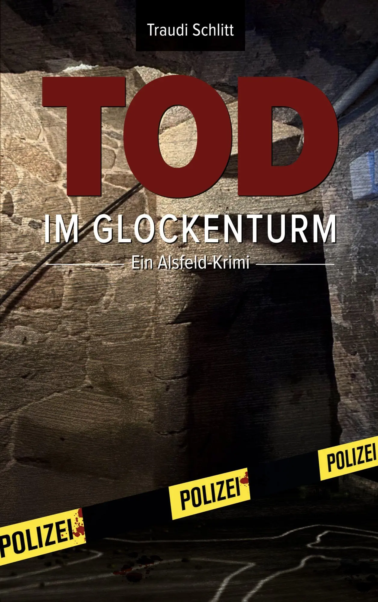 Cover: 9783696729981 | Tod im Glockenturm | Ein Alsfeld-Krimi | Traudi Schlitt | Taschenbuch