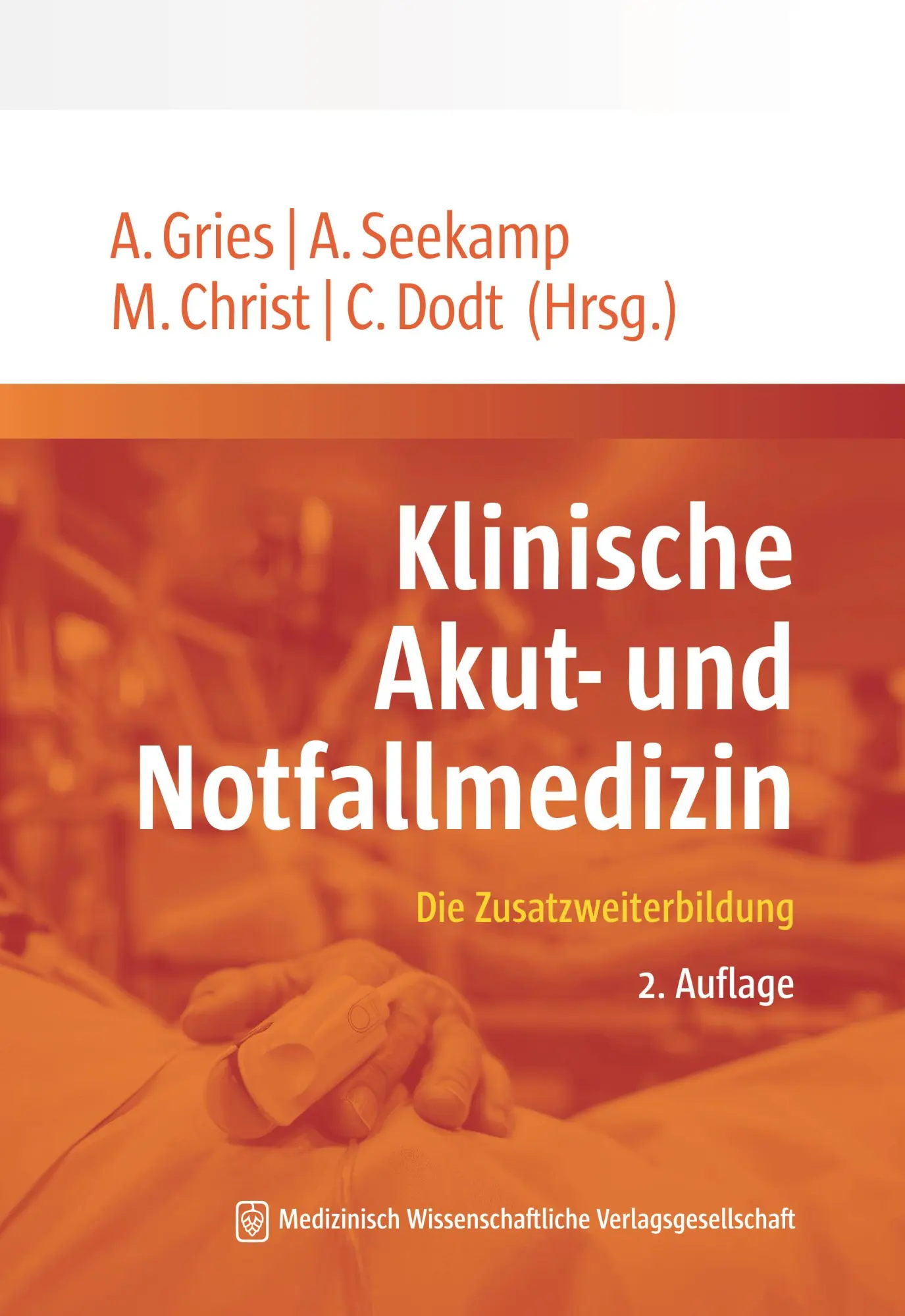 Cover: 9783954669981 | Klinische Akut- und Notfallmedizin | Die Zusatzweiterbildung | Buch