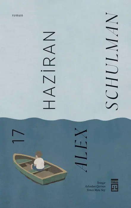 Cover: 9786050849981 | 17 Haziran | Alex Schulman | Taschenbuch | Türkisch | 2026
