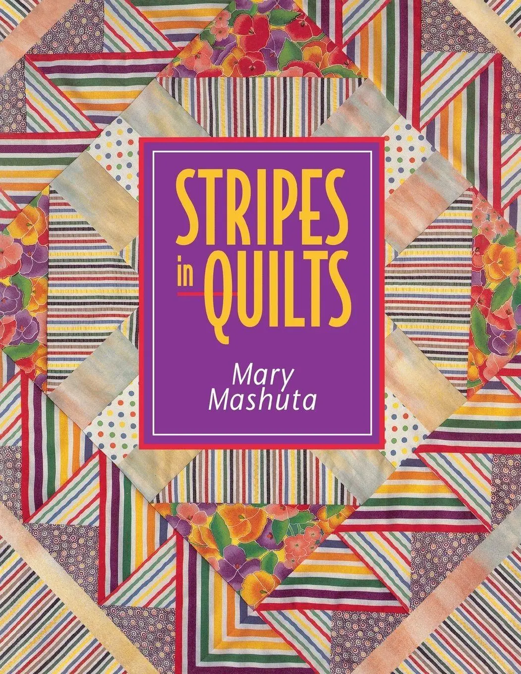 Cover: 9781571200082 | Stripes in Quilts - Print on Demand Edition | Mary Mashuta | Buch