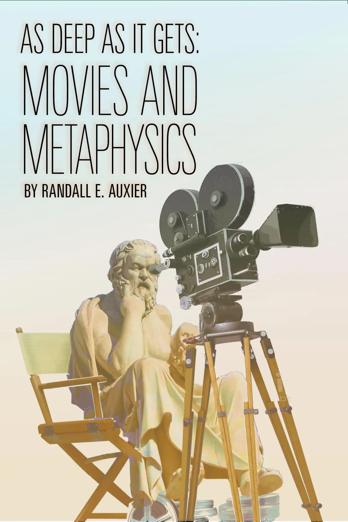 Cover: 9781637700082 | As Deep as It Gets | Movies and Metaphysics | Randall E Auxier | Buch